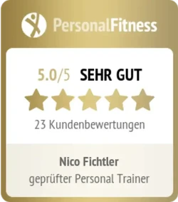 Bewertungssiegel PersonalFitness: 5,0 von 5, sehr gut, 23 Kundenbewertungen, Nico Fichtler, geprüfter Personal Trainer
